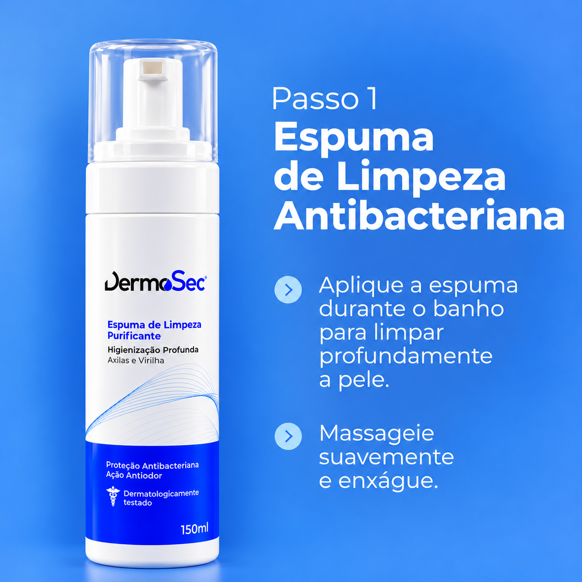 Espuma de Limpeza Axilar Antibacteriana - Limpa Profundamente e Combate Bactérias Causadoras do Odor