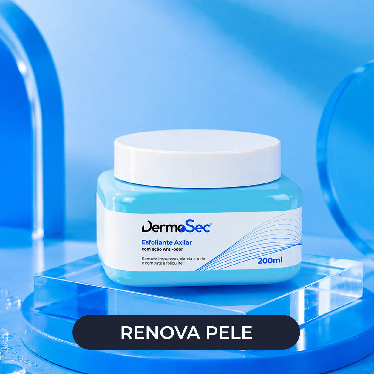 Esfoliante Axilar - Remove células mortas e Uniformiza o tom da pele